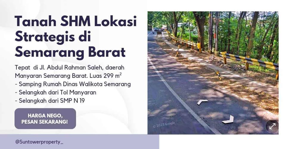 TANAH SUPER STRATEGIS SEMARANG BARAT SEBRANG JALAN RAYA MANYARAN