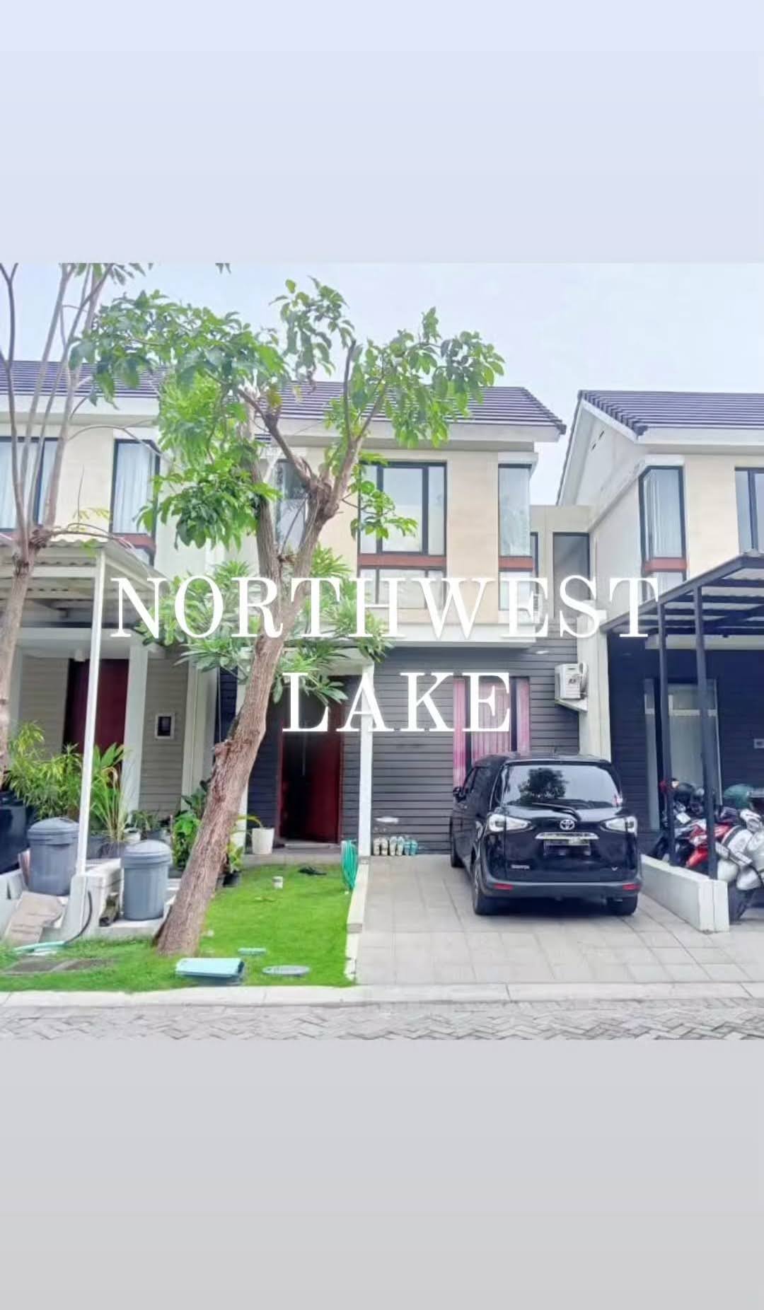 Rumah 2 lantai NORTHWEST LAKE Citraland Surabaya Barat