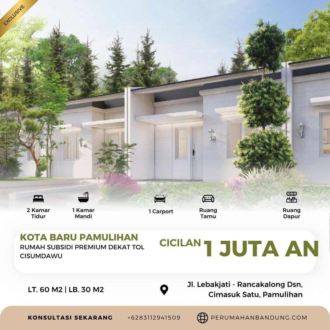 Rumah Subsidi Kualitas Premium – Kota Baru Pamulihan
