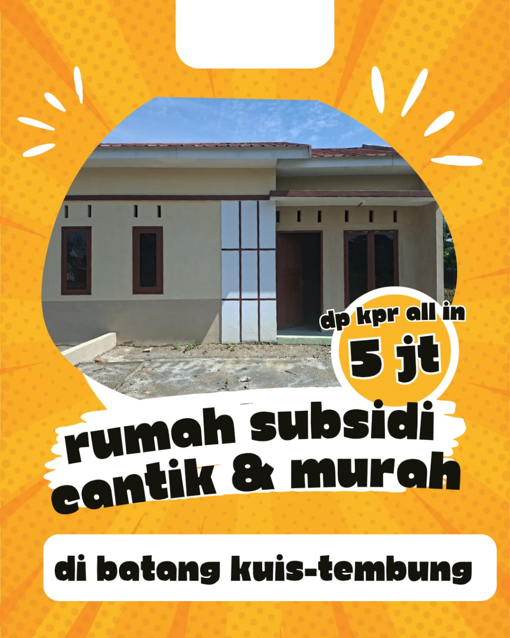 Perumahan subsidi terbaru dibatang kuis DP 5 juta