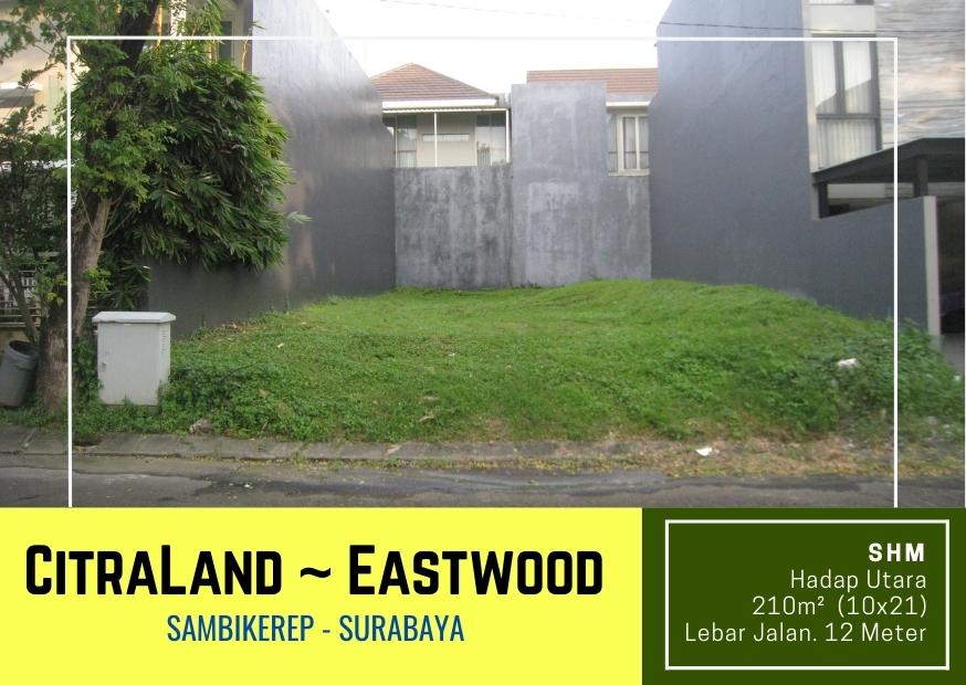 Tanah CitraLand Eastwood Sambikerep Surabaya