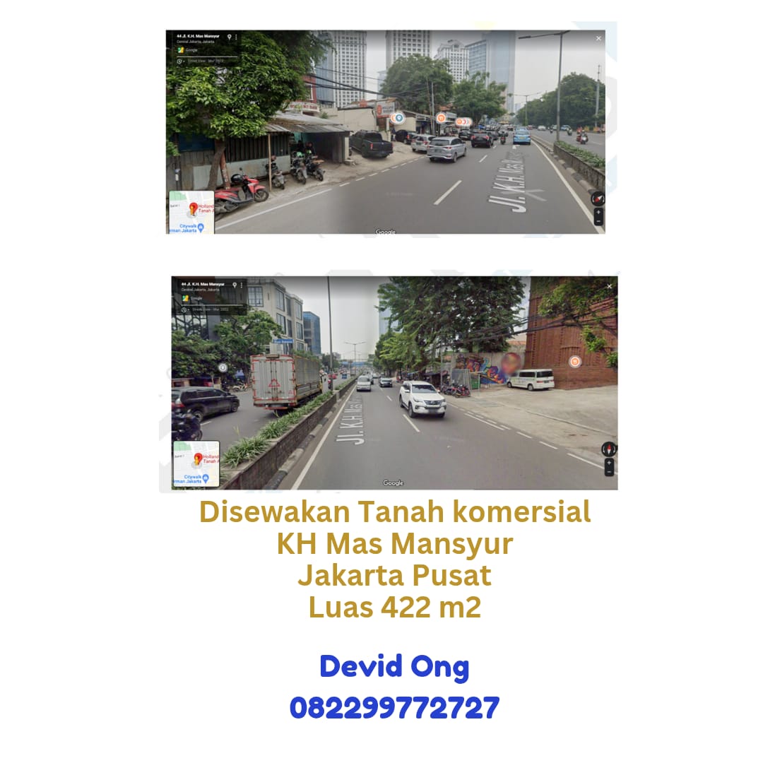Disewakan Tanah KH Mas Mansyur lokasi strategis Jakarta Pusat