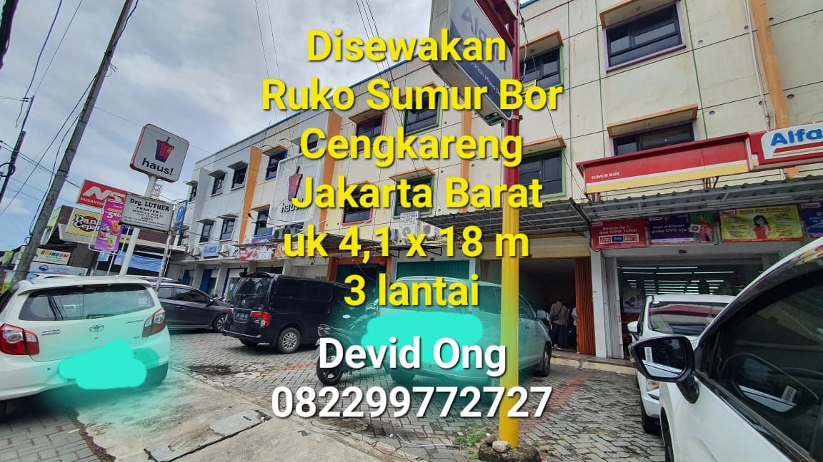 Disewakan Ruko Sumur Bor jl strategis, Cengkareng Jakarta Barat